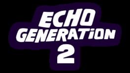 Echo Generation 2 artwork 2