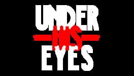 Under His Eyes artwork 2