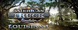 American Truck Simulator: Louisiana artwork 1