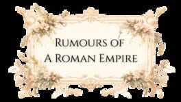 Rumours of a Roman Empire artwork 2