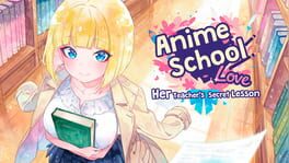 Anime School Love: Her Teacher's Secret Lesson artwork 1