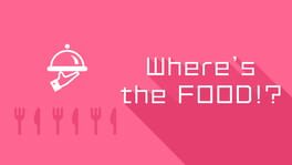 Where’s the Food!? artwork 1