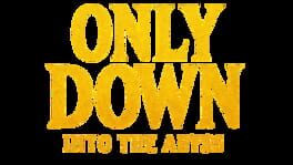 Only Down: Into the Abyss artwork 2