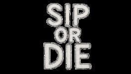 Sip Or Die artwork 2