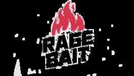 Rage Bait artwork 2