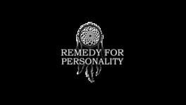 Remedy for Personality artwork 2