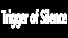Trigger of Silence artwork 2