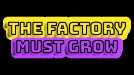 The Factory Must Grow artwork 2