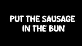 Put the Sausage in the Bun artwork 2