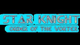 Star Knight: Order of the Vortex artwork 1