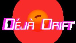 Déjà Drift artwork 2