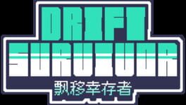 Drift Survivor artwork 1