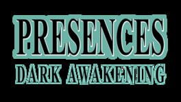 Presences: Dark Awakening artwork 1