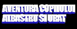 Aventura Copilului Albastru și Urât artwork 2