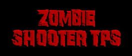 Zombie Shooter TPS artwork 1