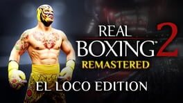 Real Boxing 2: Remastered - El Loco Edition artwork 1