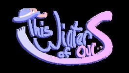 This Winter of Ours artwork 3