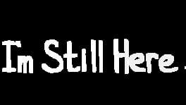 I'm Still Here artwork 2
