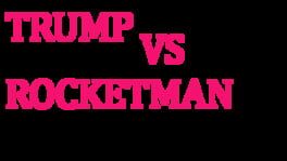 Trump Vs Rocketman artwork 2