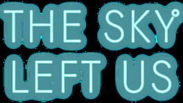 The Sky Left Us artwork 2