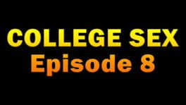 College Sex: Episode 8 artwork 2