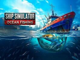 Ship Simulator: Ocean Fishing artwork 2
