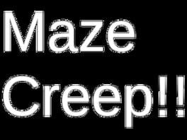 Maze Creep!! artwork 2