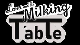 Lana and the Milking Table artwork 1
