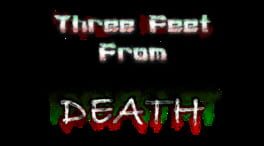 Three Feet From Death artwork 2