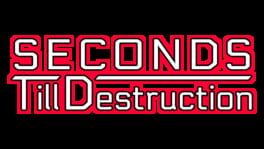 Seconds Till Destruction artwork 1