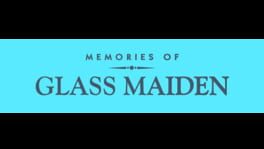 Memories of Glass Maiden artwork 2