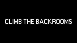 Climb The Backrooms artwork 1