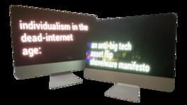 Individualism In The Dead Internet Age: An Anti Big Tech Asset Flip artwork 2