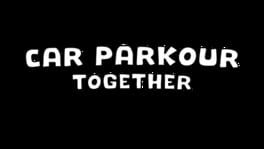 Car Parkour Together artwork 2