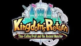 Kingdom's Return: Time-Eating Fruit and the Ancient Monster artwork 2