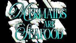 Mermaids Are Seafood artwork 2