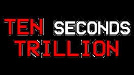 Ten Seconds Trillion artwork 1