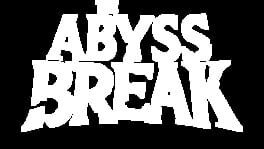 The Abyss Break artwork 2