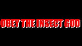 Obey the Insect God artwork 3