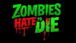 Zombies Hate to Die artwork 2