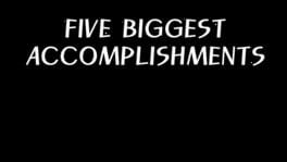Five Biggest Accomplishments artwork 2