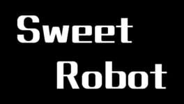 Sweet Robot artwork 2