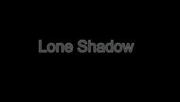 Lone Shadow artwork 2