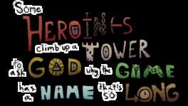 Some Heroines Climb Up a Tower to Ask God Why the Game Has a Name That's So Long artwork 2