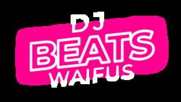 DJ Beats: Waifus artwork 2
