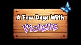 A Few Days With: Violette artwork 2