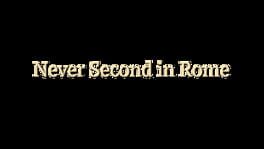 Never Second in Rome artwork 2