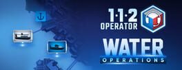 112 Operator: Water Operations artwork 1