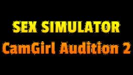 Sex Simulator: CamGirl Audition 2 artwork 1