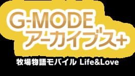 G-Mode Archives+: Bokujou Monogatari Mobile - Life & Love artwork 2